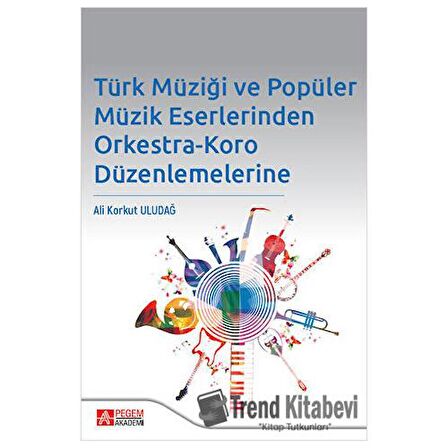 Türk Müziği ve Popüler Müzik Eserlerinden Orkestra