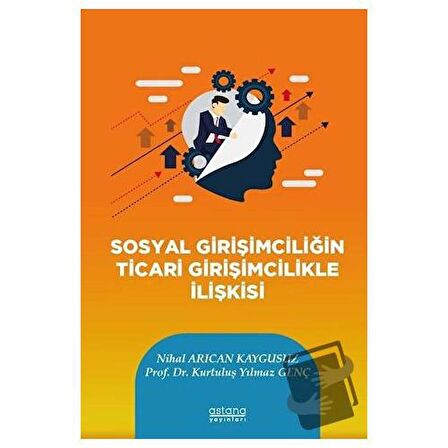 Sosyal Girişimciliğin Ticari Girişimcilikle İlişkisi