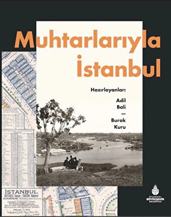 Muhtarlarıyla İstanbul