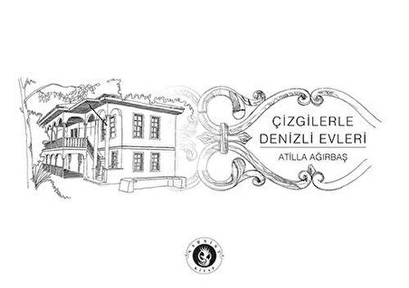 Çizgilerle Denizli Evleri