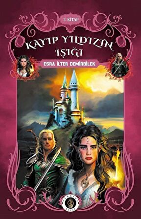 Kayıp Yıldızın Işığı 2. Kitap