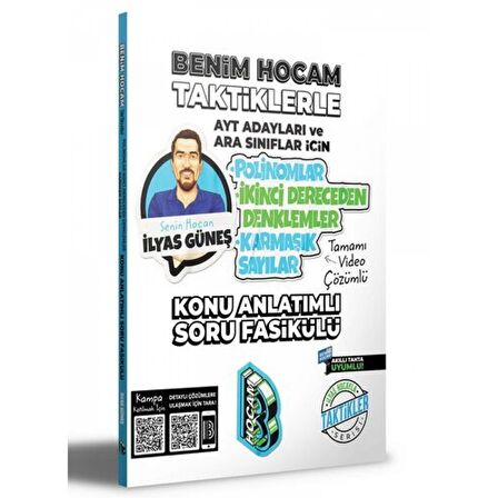 2024 AYT Adayları ve Ara Sınıflar İçin Taktiklerle Polinomlar - İkinci Dereceden Denklemler - Karmaşık Sayılar Konu Anlatımlı Soru Fasikülü