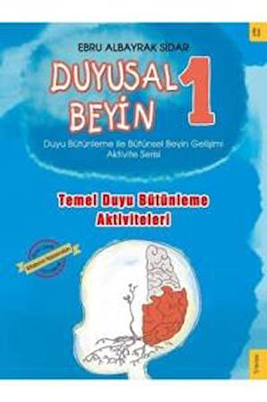 Temel Duyu Bütünleme Aktiviteleri - Duyusal Beyin 1