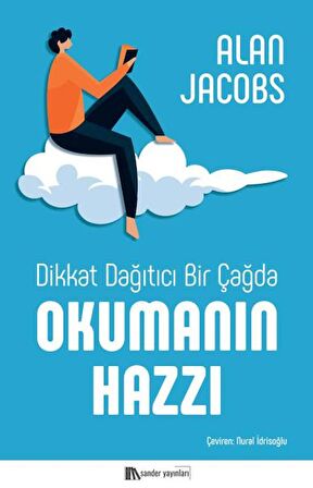 Dikkat Dağıtıcı Bir Çağda Okumanın Hazzı