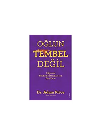 Oğlun Tembel Değil