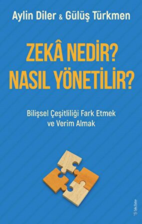 Zeka Nedir? Nasıl Yönetilir?