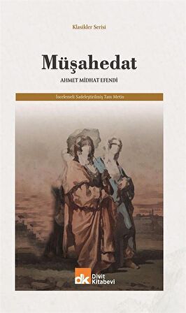 Müşahedat / Ahmet Mithat Efendi