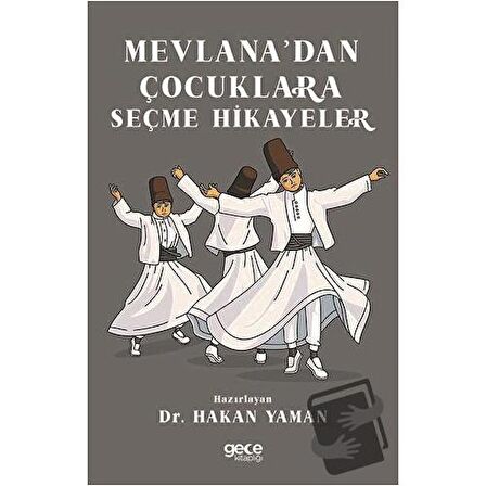 Mevlana’dan Çocuklara Seçme Hikayeler