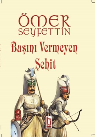 Başını Vermeyen Şehit