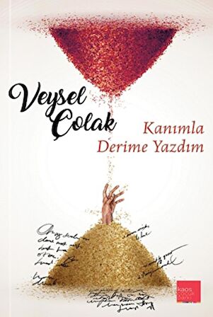 Kanımla Derime Yazdım