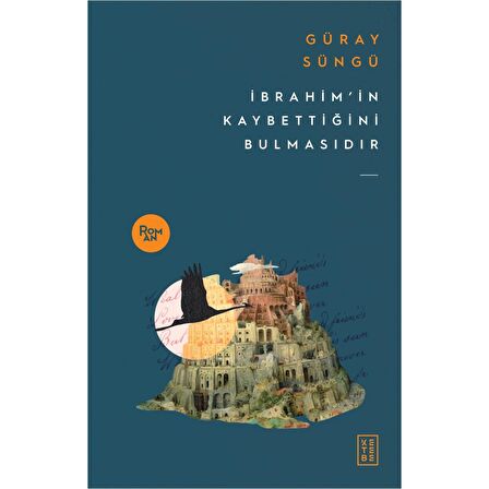 İbrahim'in Kaybettiğini Bulmasıdır