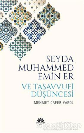 Seyda Muhammed Emin Er ve Tasavvufi Düşüncesi