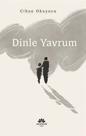 Dinle Yavrum / Cihan Okuyucu
