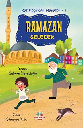 Kaf Dağından Masallar 1 - Ramazan Gelecek