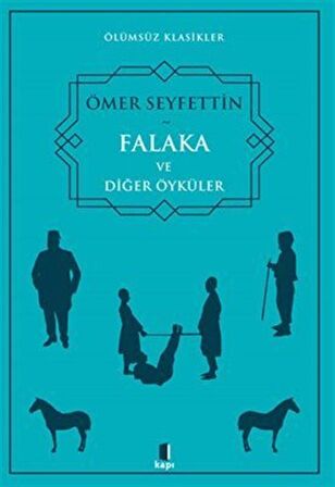 Falaka ve Diğer Öyküler
