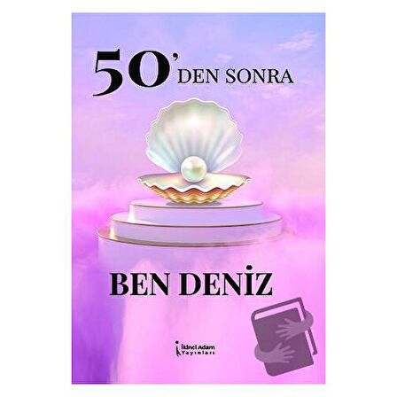 50'den Sonra Ben Deniz