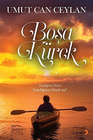 Boşa Kürek / Umutcan Ceylan