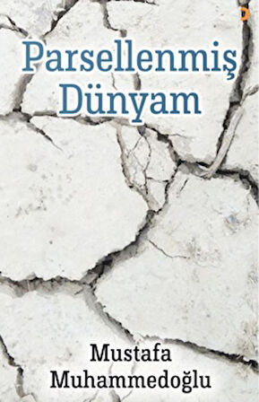 Parsellenmiş Dünyam