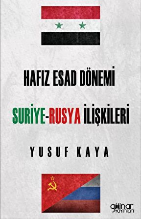 Hafız Esad Dönemi Suriye - Rusya İlişkileri