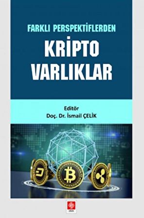 Farklı Perspektiflerden Kripto Varlıklar