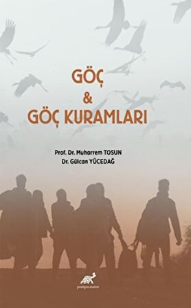 Göç ve Göç Kuramları