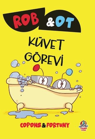 Rob ve Ot - Küvet Görevi