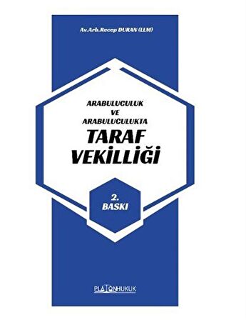 Arabuluculuk Ve Arabuluculukta Taraf Vekilliği / Recep Duran