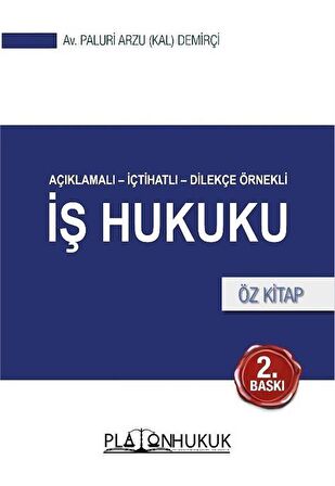 İş Hukuku Öz Kitap / Paluri Arzu Kal Demirçi