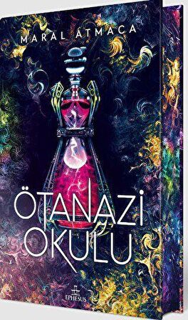 Ötanazi Okulu 2 (Ciltli Özel Baskı)