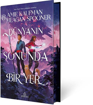 Dünyanın Sonunda Bir Yer (Ciltli Özel Baskı)