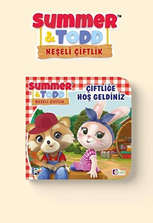 Summer, Todd Neşeli Çiftlik   ÇİFTLİĞE HOŞ GELDİNİZ (HİKAYE KİTABI)    Mor Elma Yayıncılık