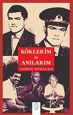 Köklerim Ve Anılarım