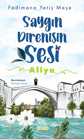 Saygın Direnişin Sesi - Aliya