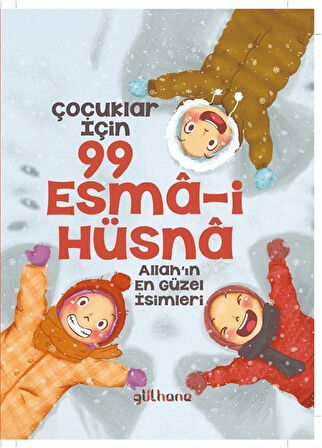 Çocuklar İçin 99 Esma-i Hüsna / Şebnem Pişkin