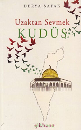 Uzaktan Sevmek Kudüs
