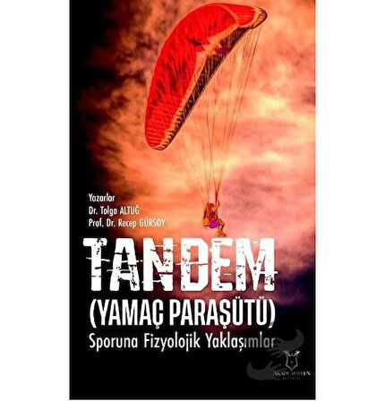 Tandem (Yamaç Paraşütü) Sporuna Fizyolojik Yaklaşımlar