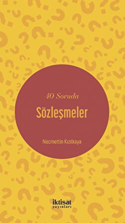 40 Soruda Sözleşmeler