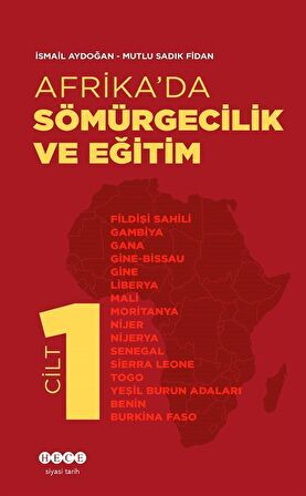 Afrika’da Sömürgecilik Ve Eğitim - Cilt 1