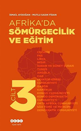 Afrika’da Sömürgecilik Ve Eğitim - Cilt 3