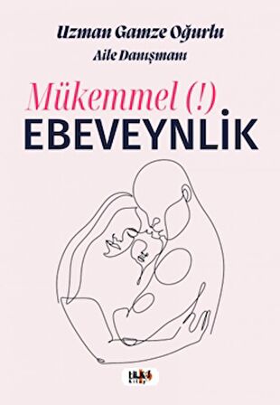 Mükemmel Ebeveynlik