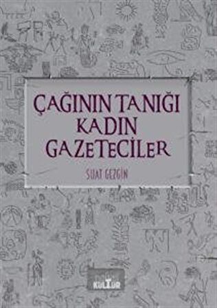 Çağının Tanığı Kadın Gazeteciler