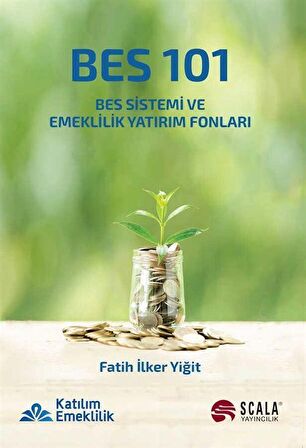 BES 101 - BES Sistemi ve Emeklilik Yatırım Fonları