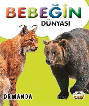 Bebeğin Dünyası Ormanda