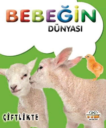 Bebeğin Dünyası Çiftlikte