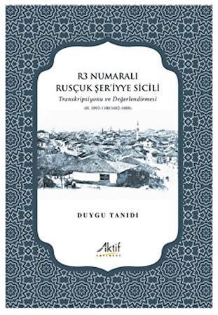 R3 Numaralı Rusçuk Şer’iyye Sicili