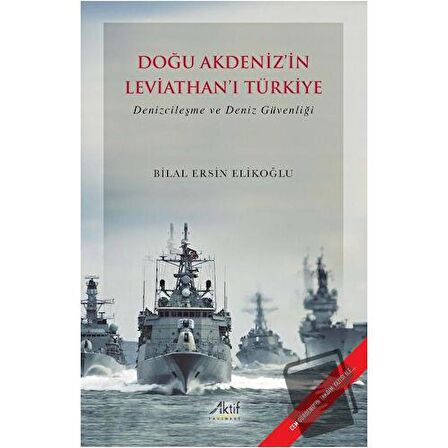 Doğu Akdeniz’in Leviathan’ı Türkiye