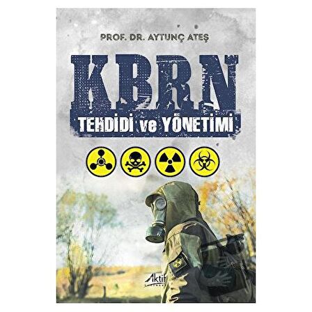 KBRN Tehdidi ve Yönetimi