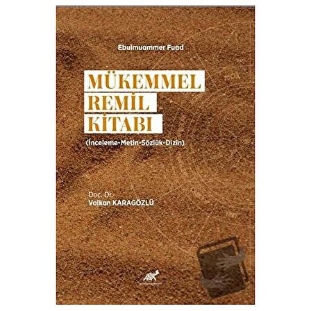 Mükemmel Remil Kitabı (İnceleme-Metin-Sözlük-Dizin)