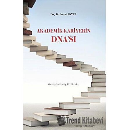 Akademik Kariyerin DNA'sı