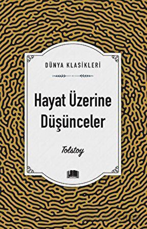 Hayat Üzerine Düşünceler